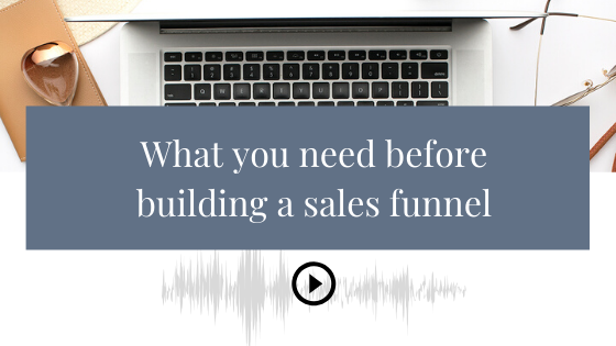 What you need before building a sales funnel